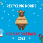 Recycling Works Holiday Giveback 2022