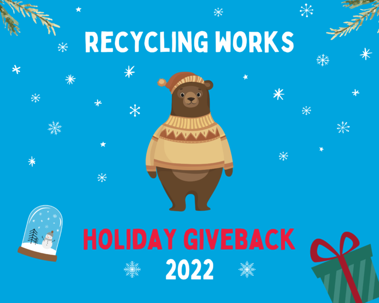 recycling works holiday giveback 2022